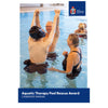 Aquatic Therapy Pool Rescue Award (ATPRA) Candidate Manual